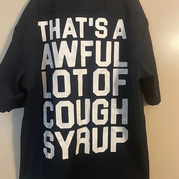 Selling a XL, “that’s a awful lot of cough syrup” dickies button down. - Picture 3 of 3